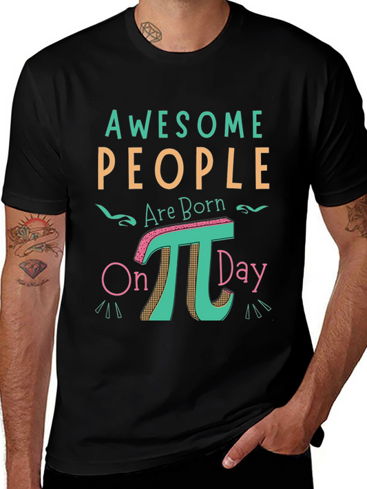 Awesome People Pi Day T-Shirt - Math Humor