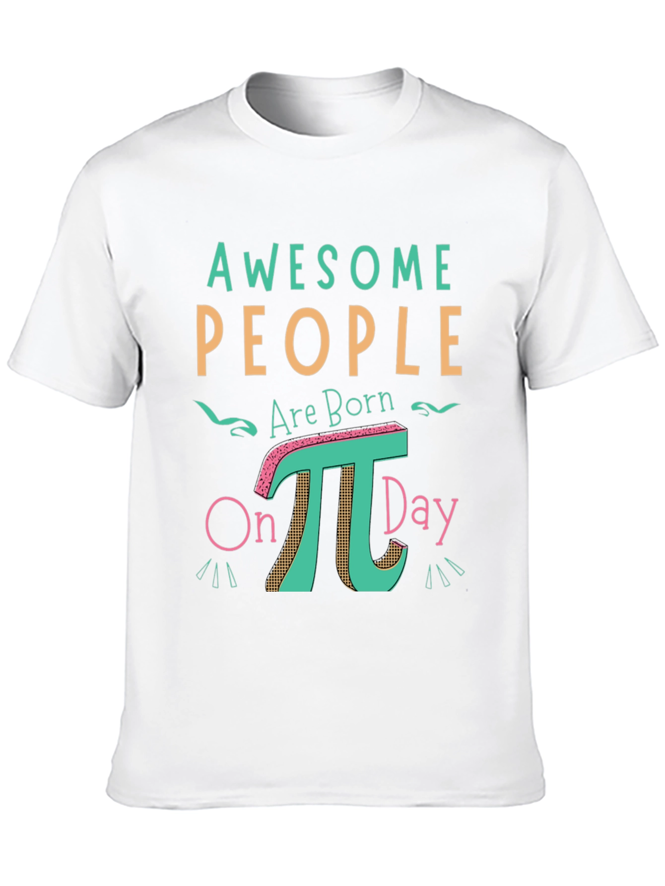 Awesome People Pi Day T-Shirt - Math Humor