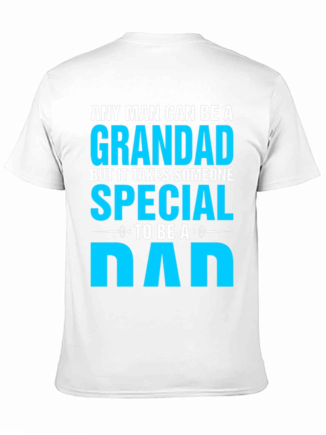 Grandad Special Dad T-Shirt - Fathers Day Gift