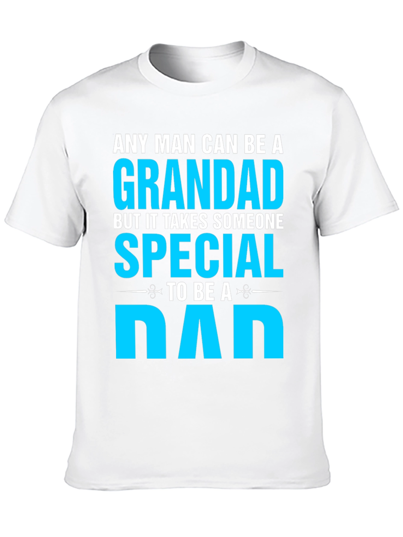 Grandad Special Dad T-Shirt - Fathers Day Gift