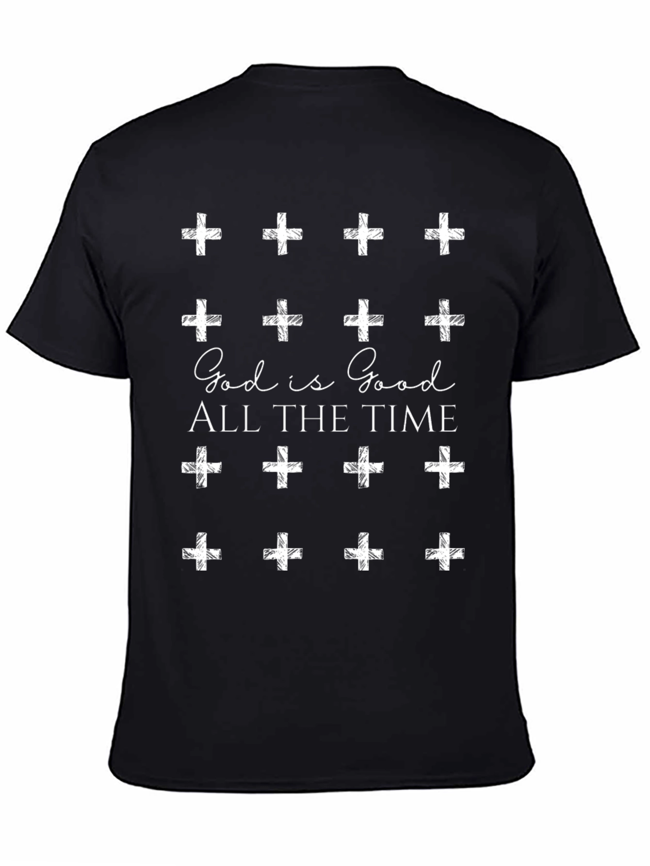 God is Good All The Time T-Shirt