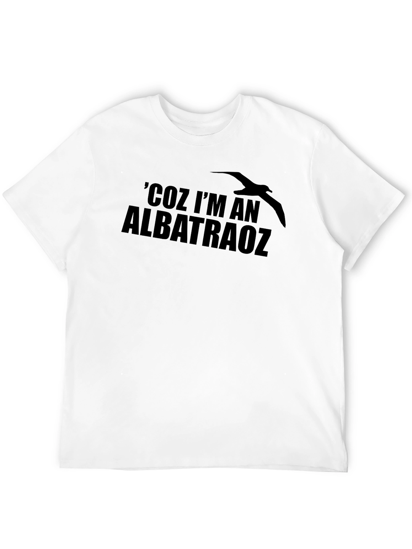 Albatraoz T-Shirt - Humorous Bird Graphic Tee