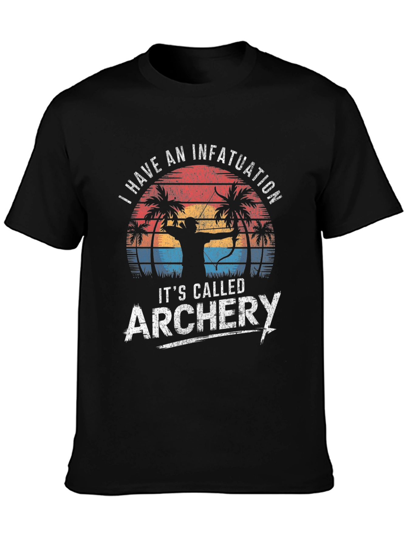 Archery Infatuation T-Shirt - Bow Hunter Tee