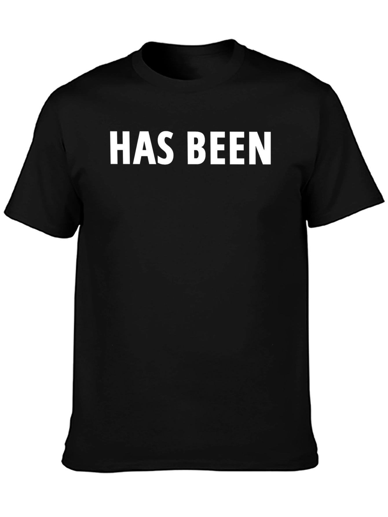 HAS BEEN Graphic Tee - Bold Statement T-Shirt