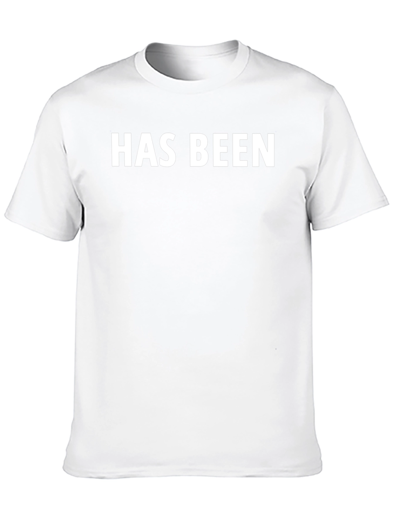 HAS BEEN Graphic Tee - Bold Statement T-Shirt