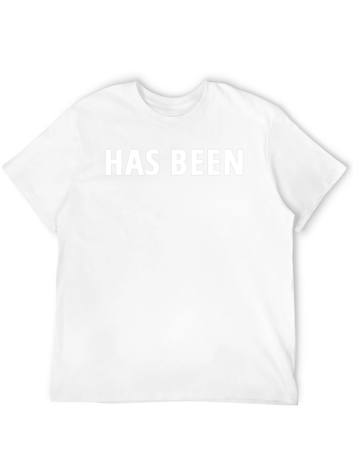 HAS BEEN Graphic Tee - Bold Statement T-Shirt