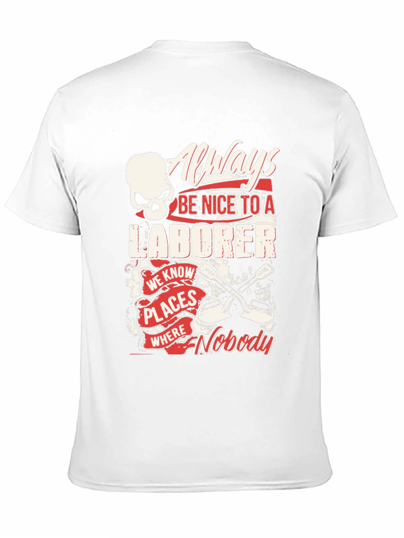 Always Be Nice to a Laborer Black T-Shirt