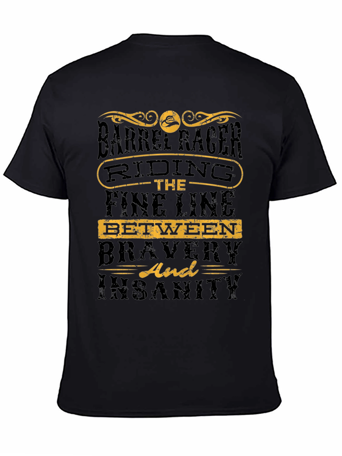 Barrel Racer Riding the Fine Line T-Shirt