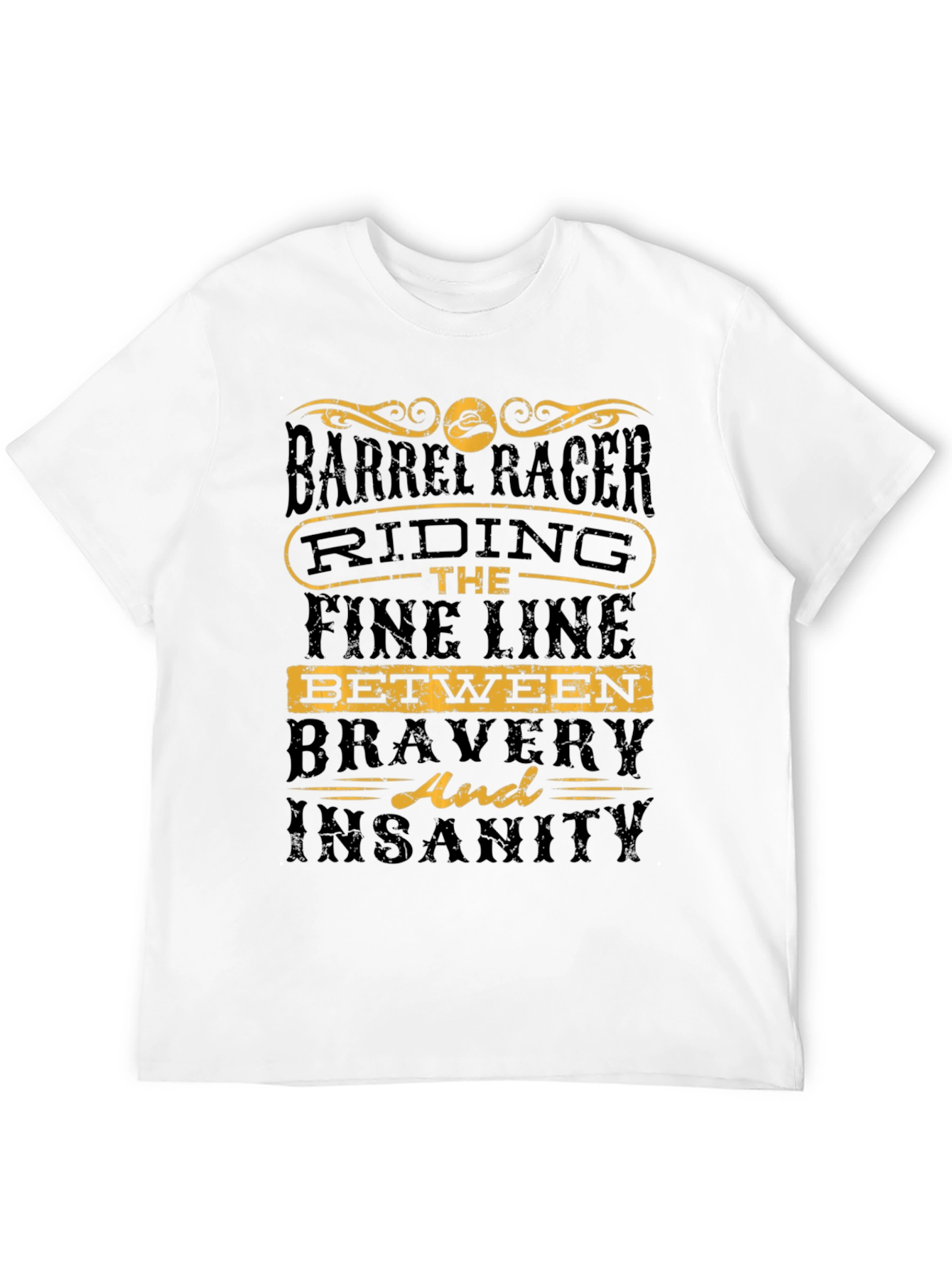 Barrel Racer Riding the Fine Line T-Shirt