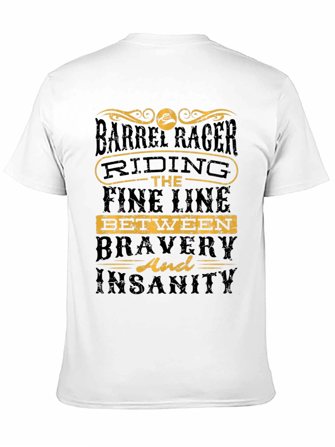Barrel Racer Riding the Fine Line T-Shirt