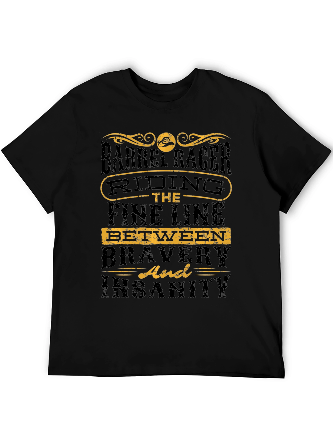 Barrel Racer Riding the Fine Line T-Shirt