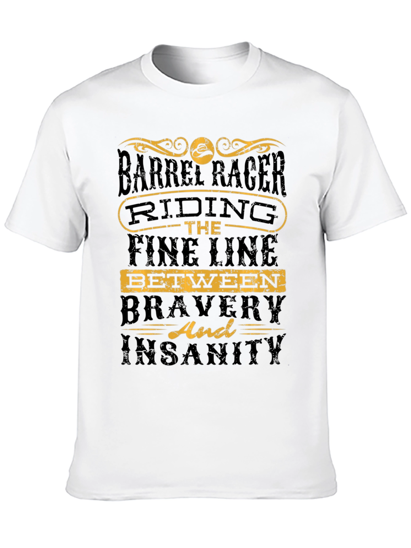 Barrel Racer Riding the Fine Line T-Shirt