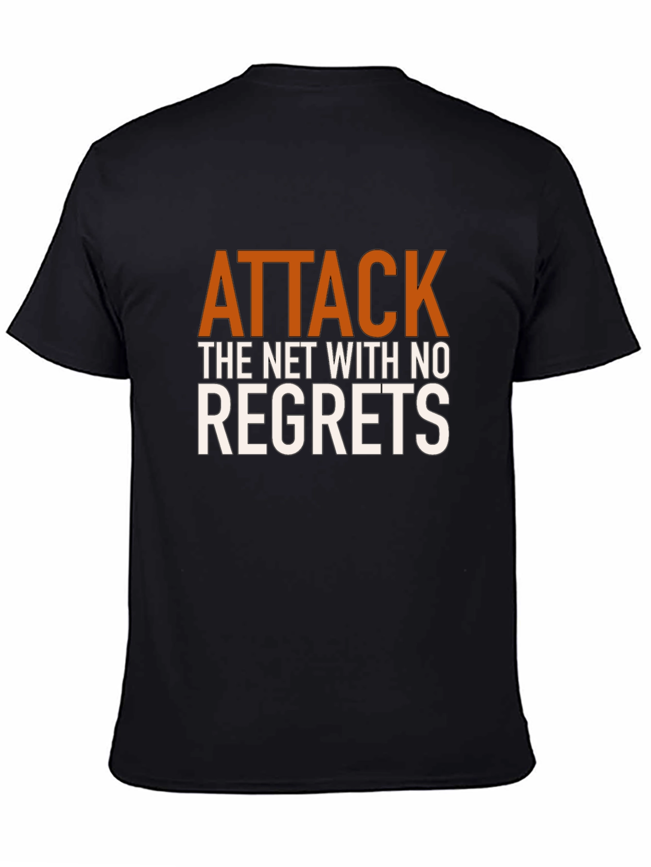Attack the Net T-Shirt - Motivational Black Tee