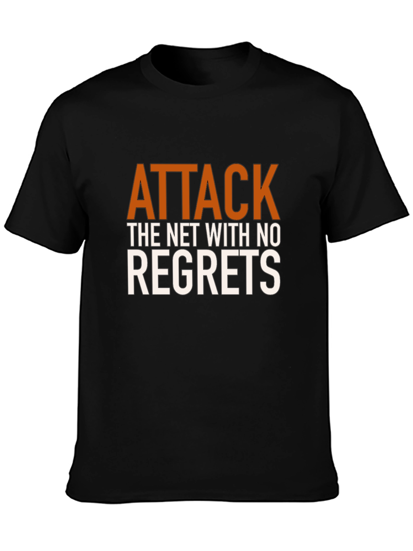 Attack the Net T-Shirt - Motivational Black Tee