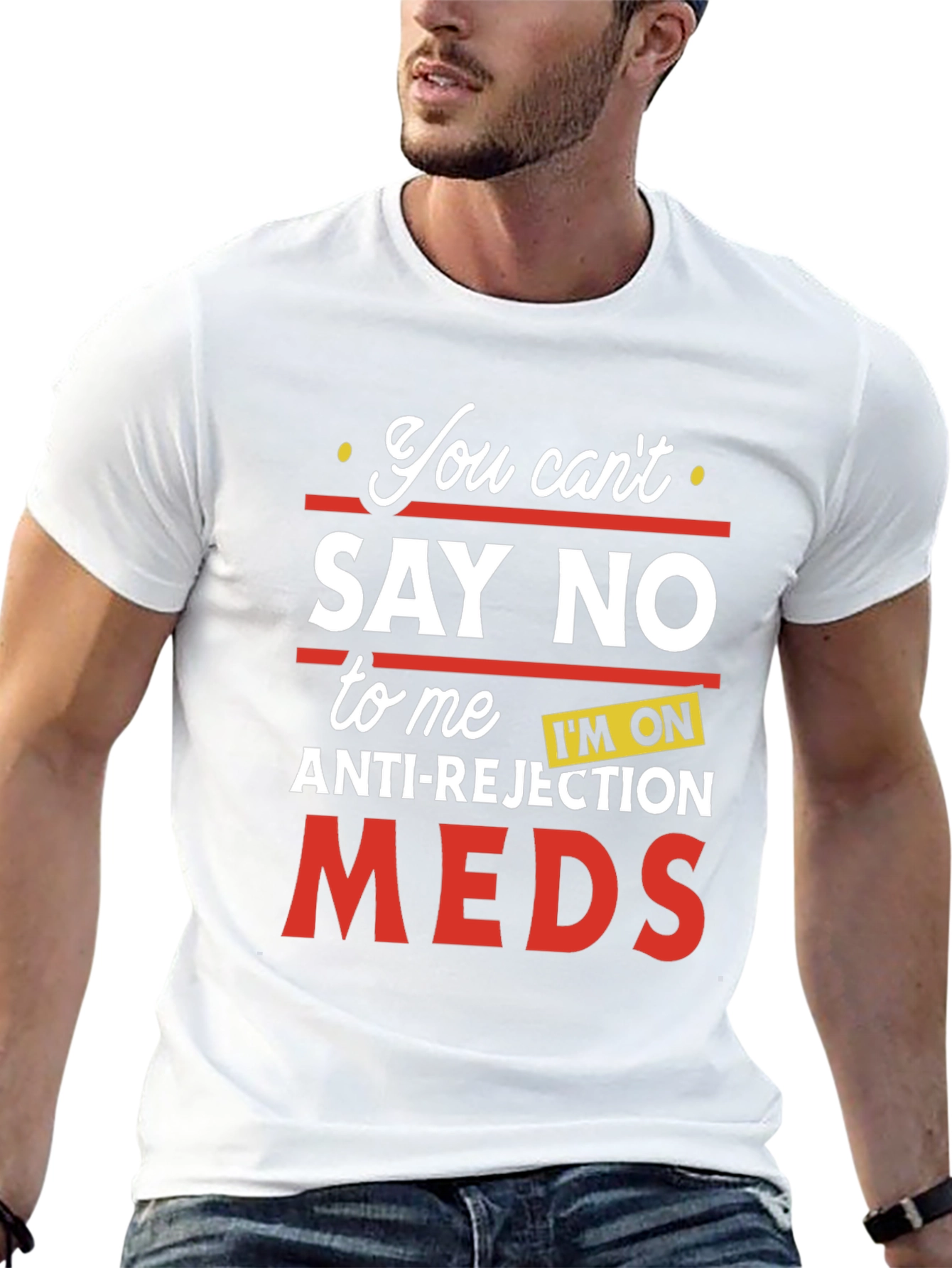 Anti-Rejection Meds Graphic T-Shirt