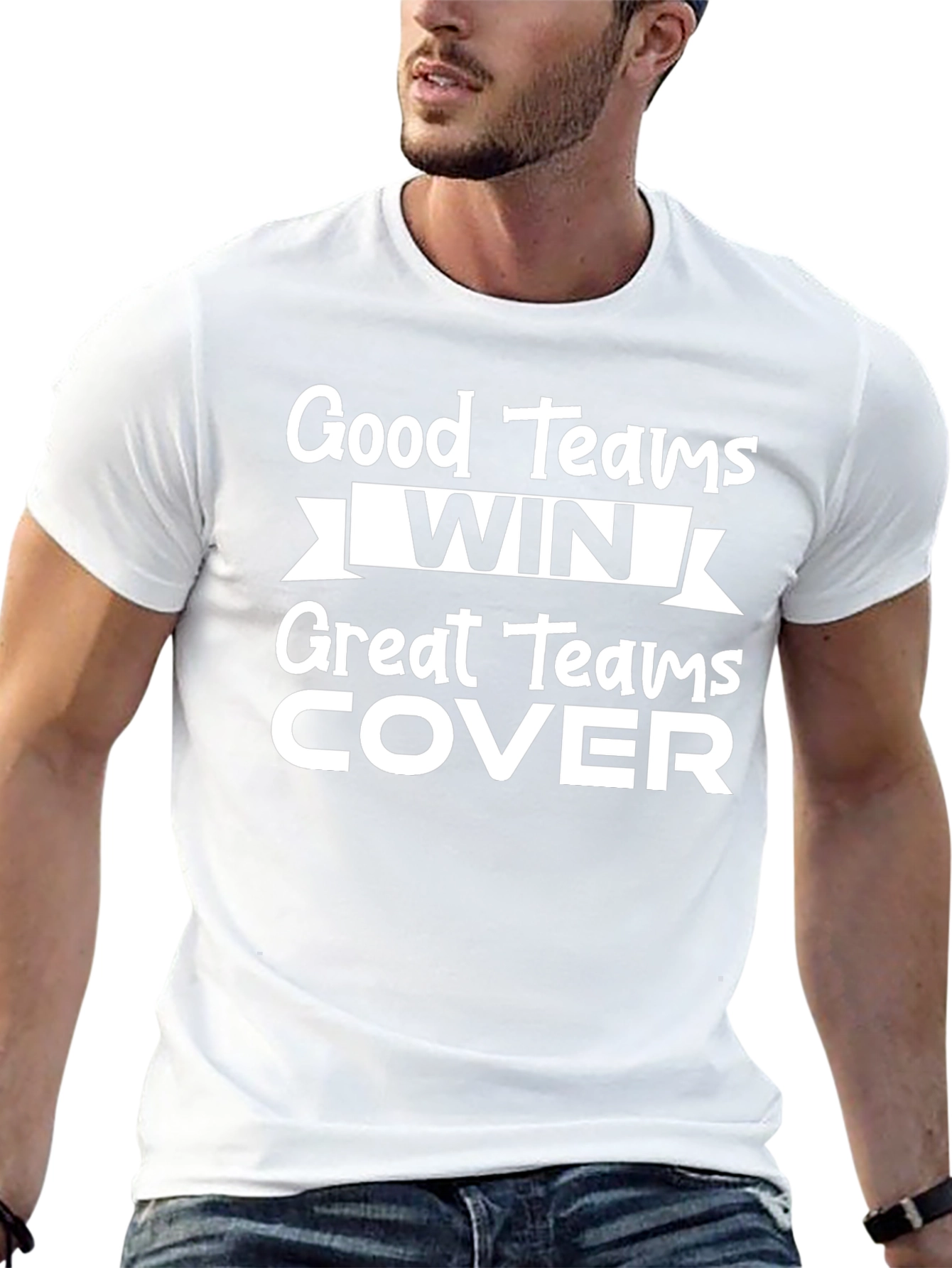 Good Teams Win Great Teams Cover T-Shirt