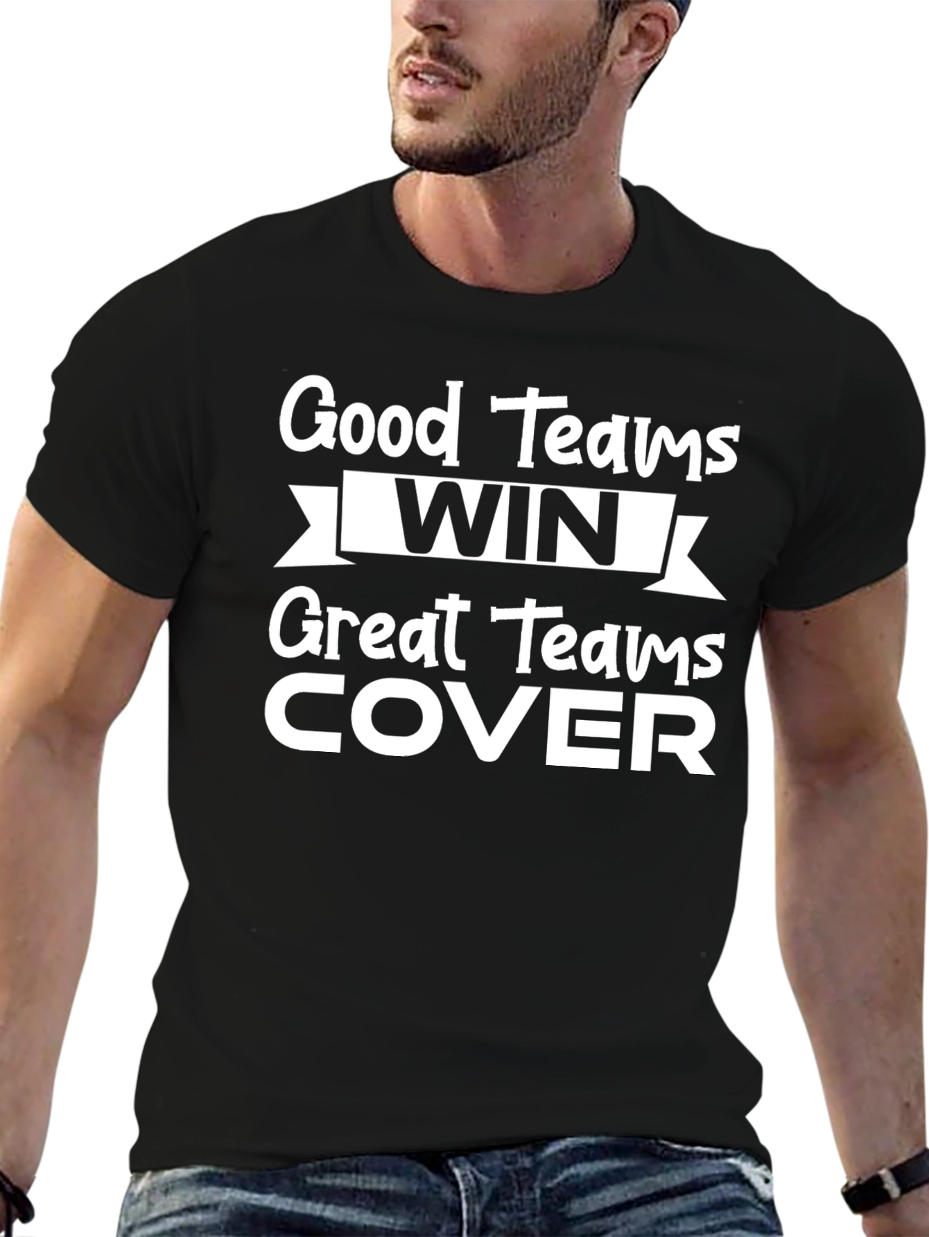 Good Teams Win Great Teams Cover T-Shirt