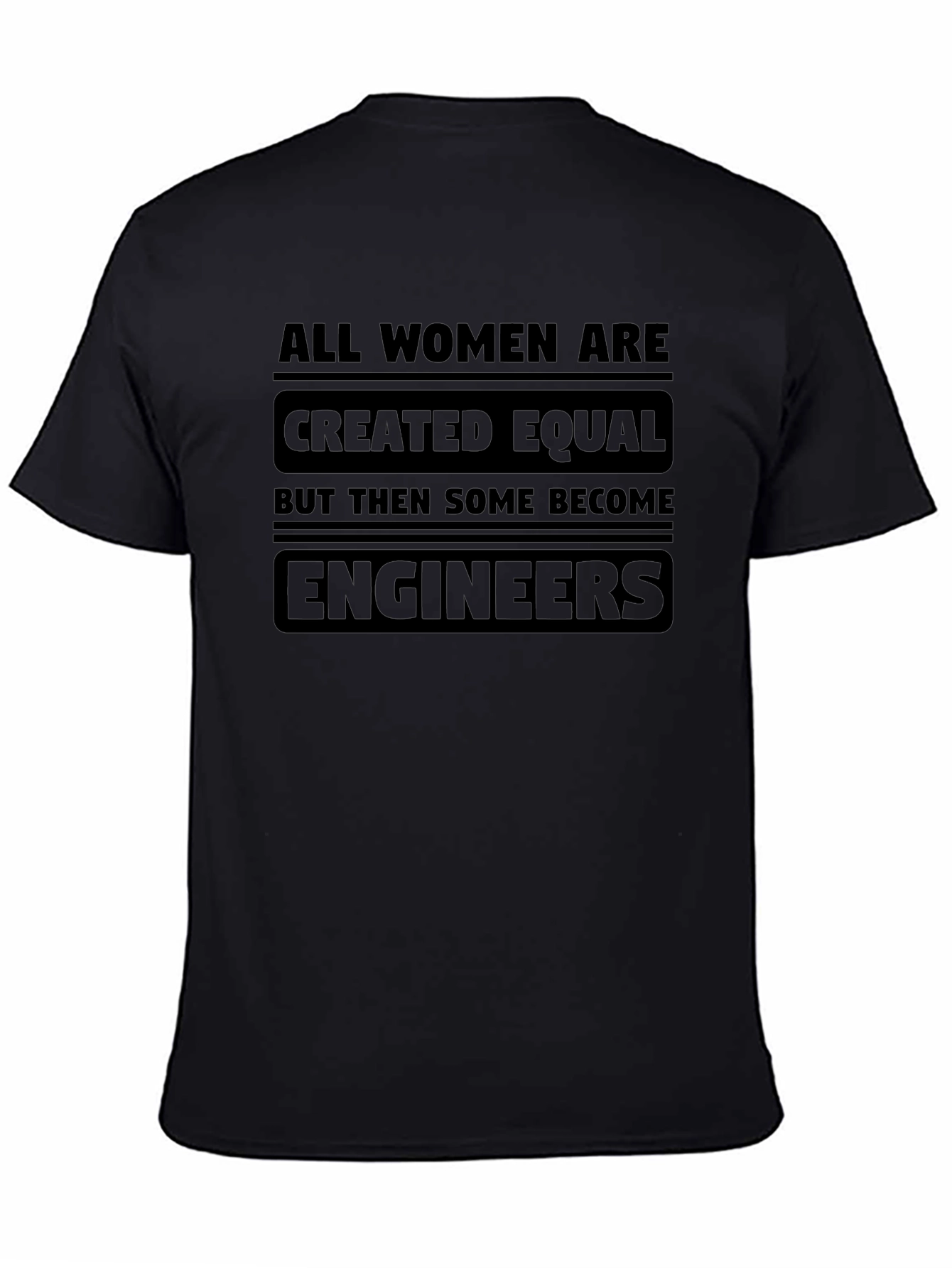 All Women Engineers T-Shirt - Funny Engineering Gift