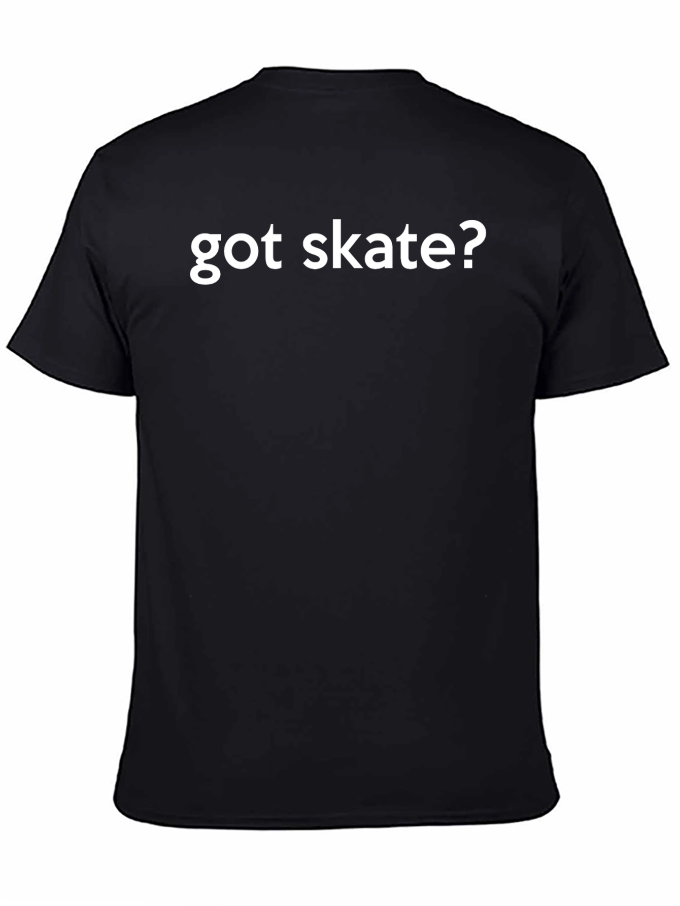 Got Skate? Black T-Shirt