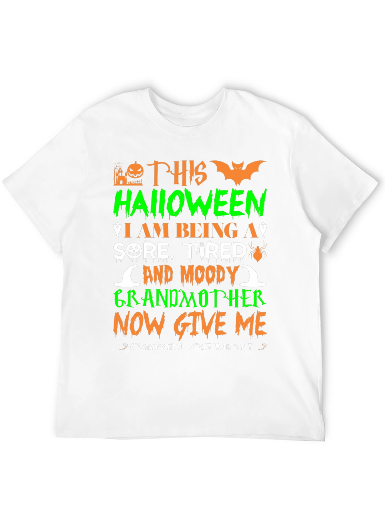 Halloween Grandmother T-Shirt - Sore Tired & Moody