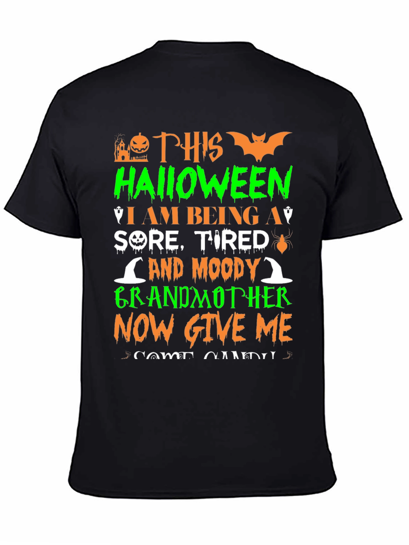 Halloween Grandmother T-Shirt - Sore Tired & Moody