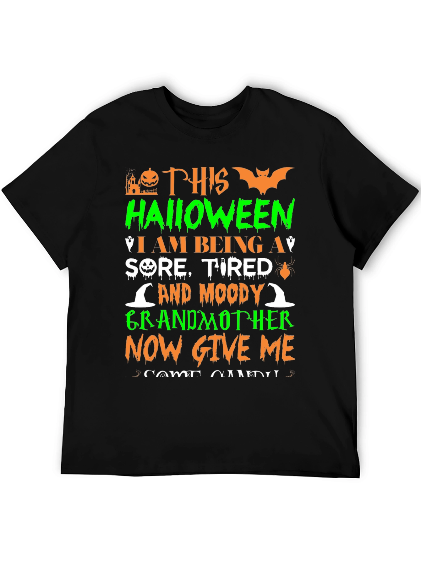 Halloween Grandmother T-Shirt - Sore Tired & Moody