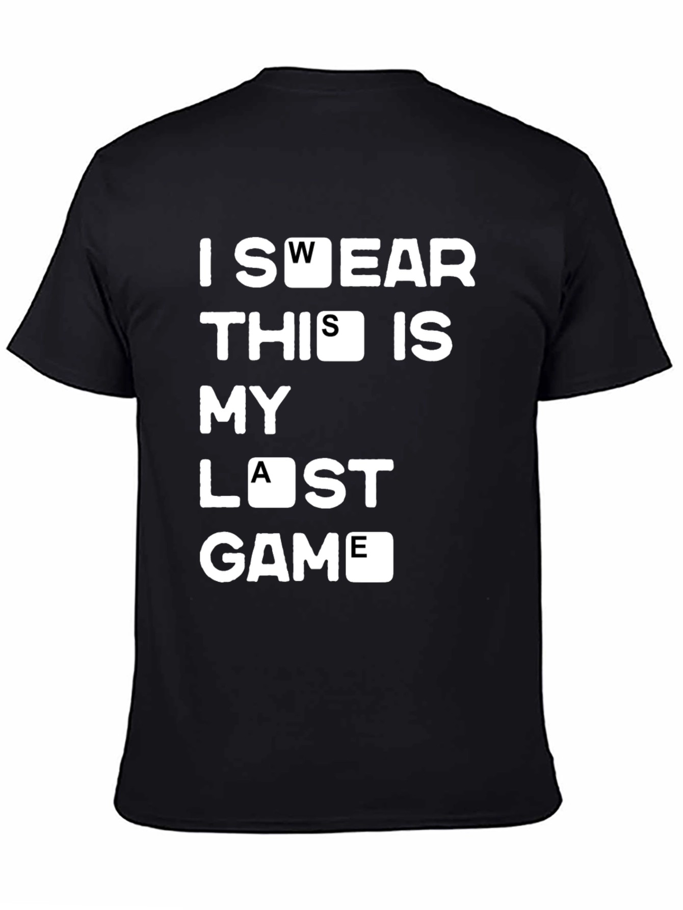 Gamers Tee: I Swear This Is My Last Game