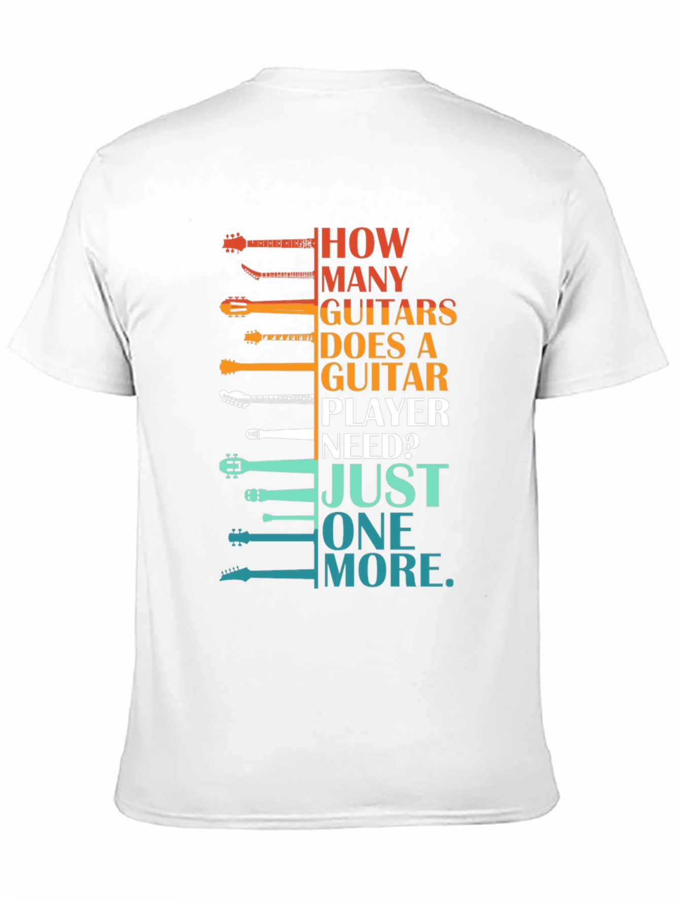 Guitar Player T-Shirt: How Many Guitars?
