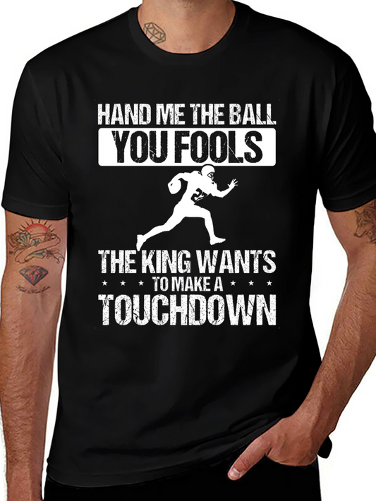 Hand Me The Ball Funny Football T-Shirt