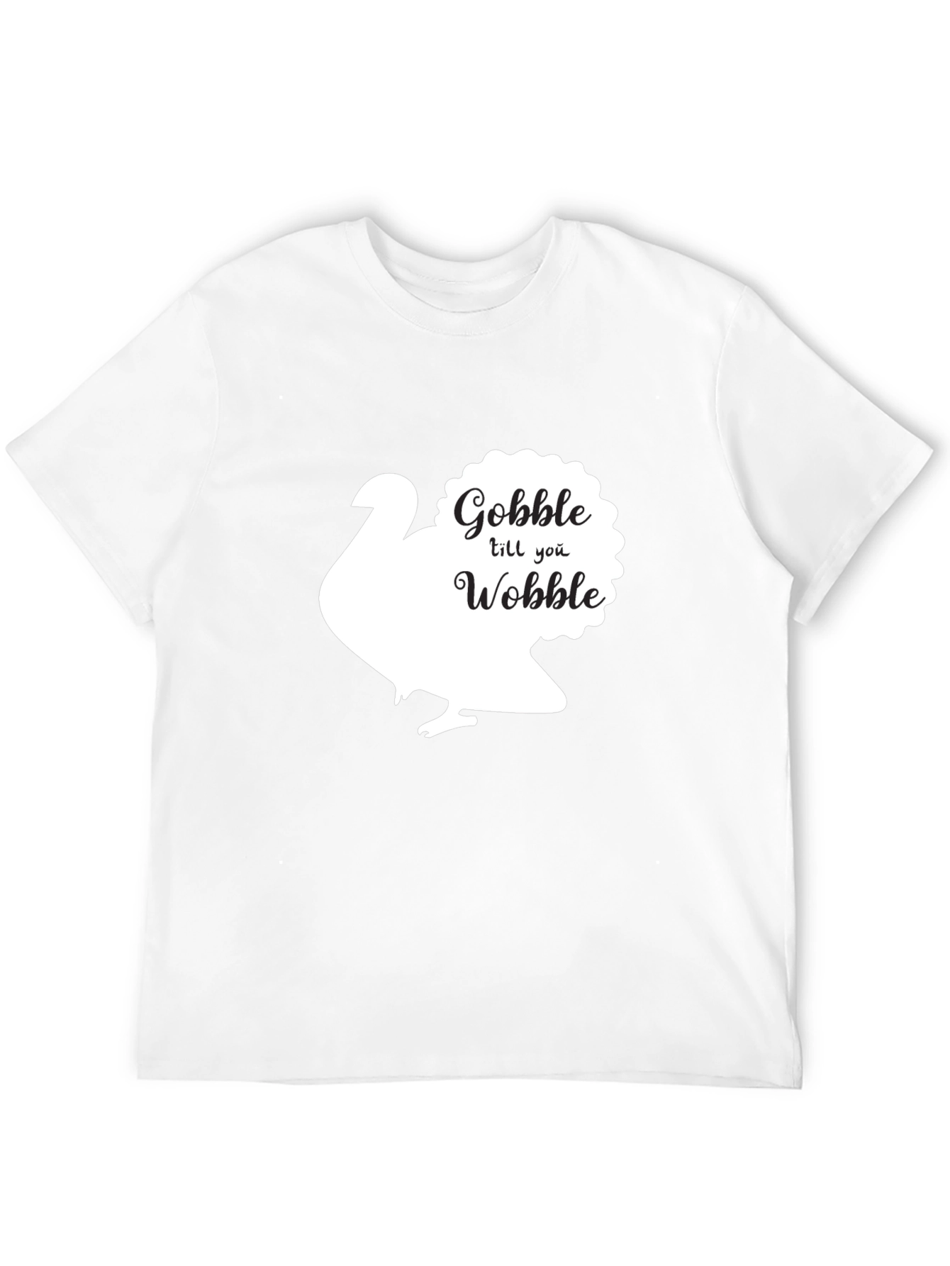 Gobble Till You Wobble Turkey Thanksgiving T-Shirt