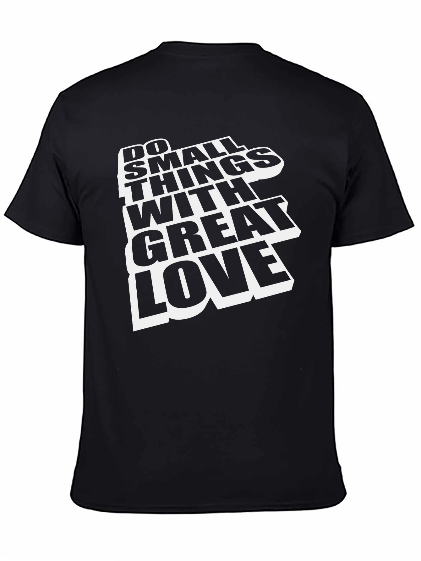 Do Small Things With Great Love Graphic Tee