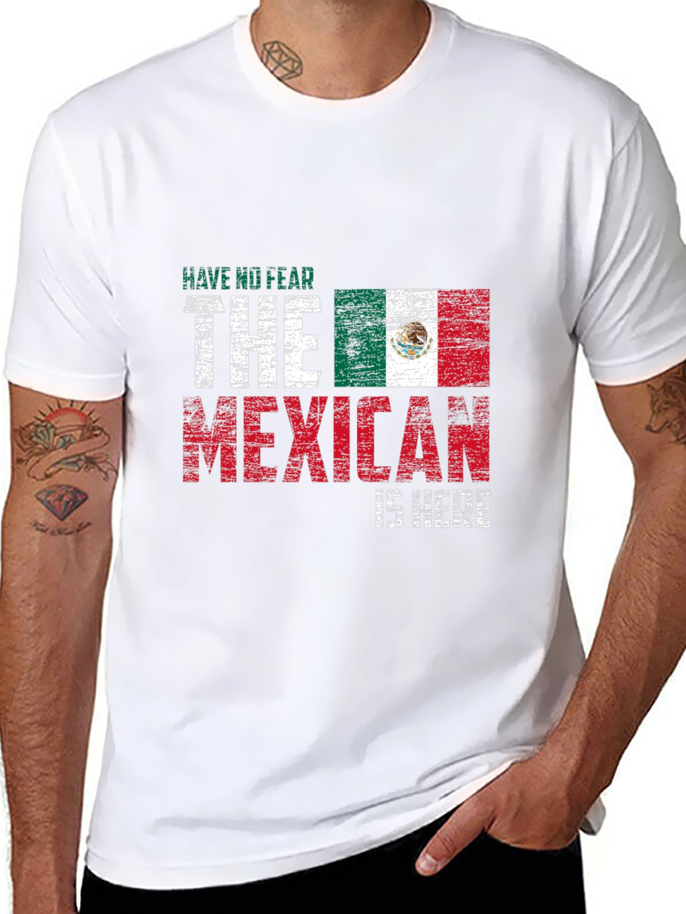 Have No Fear The Mexican Is Here T-Shirt