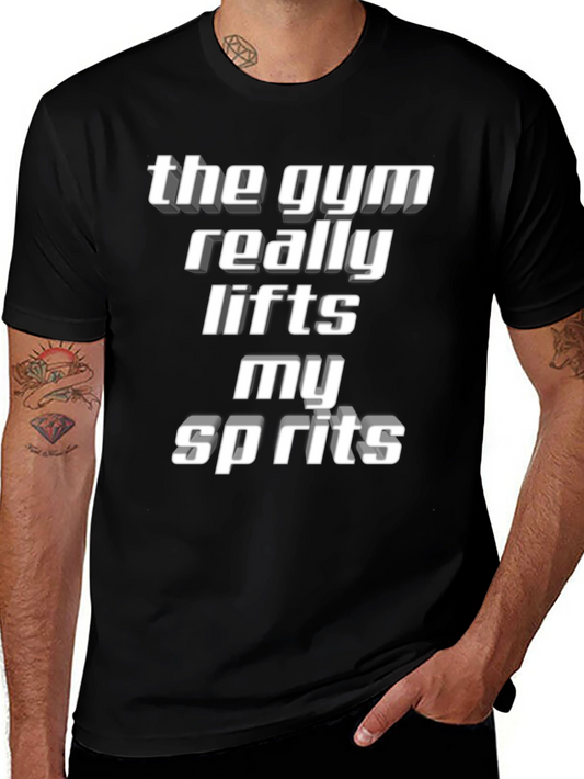 Gym Lifts Spirits T-Shirt - Motivation Tee