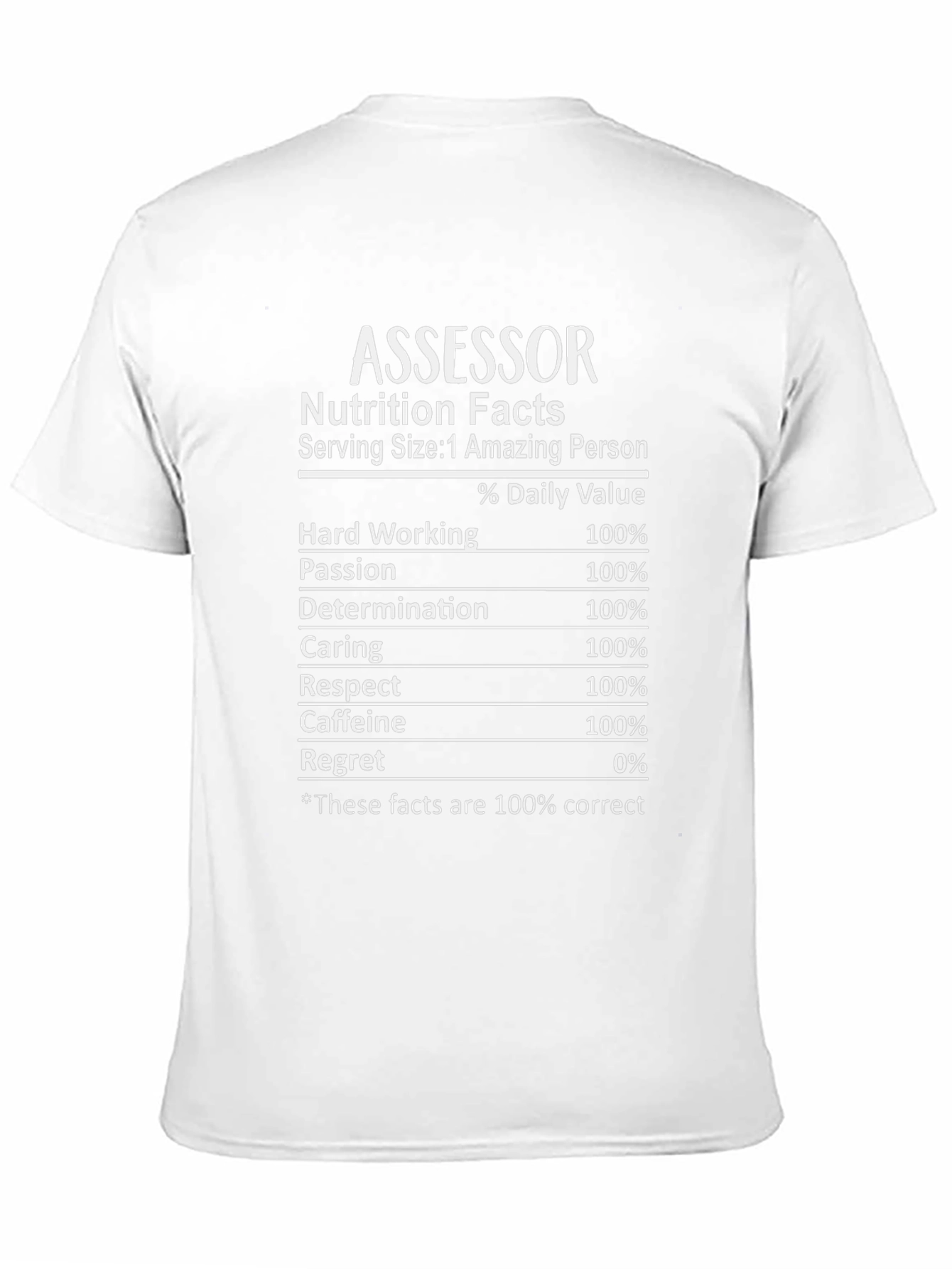 Assessor Nutrition Facts Funny T-Shirt