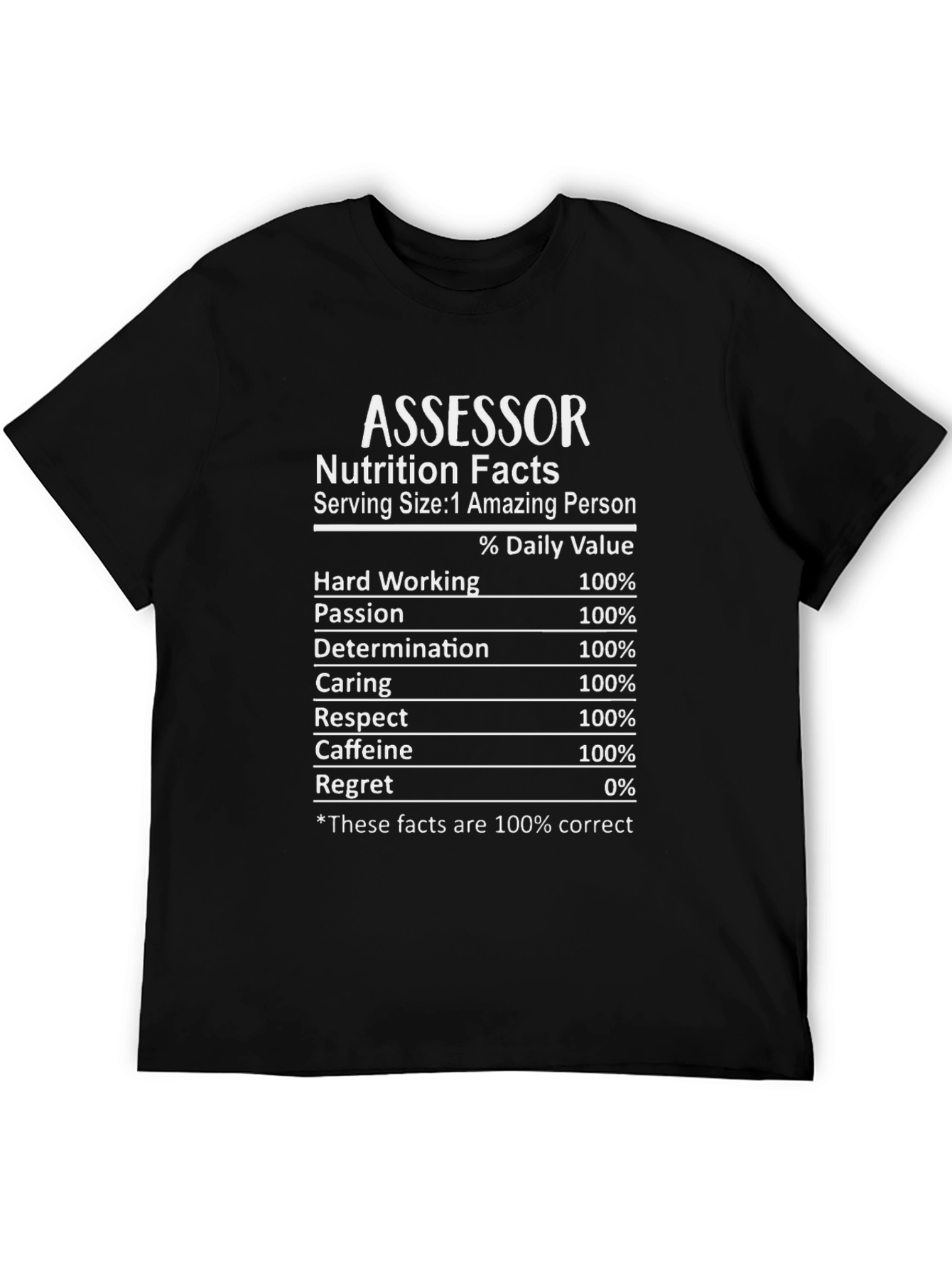 Assessor Nutrition Facts Funny T-Shirt