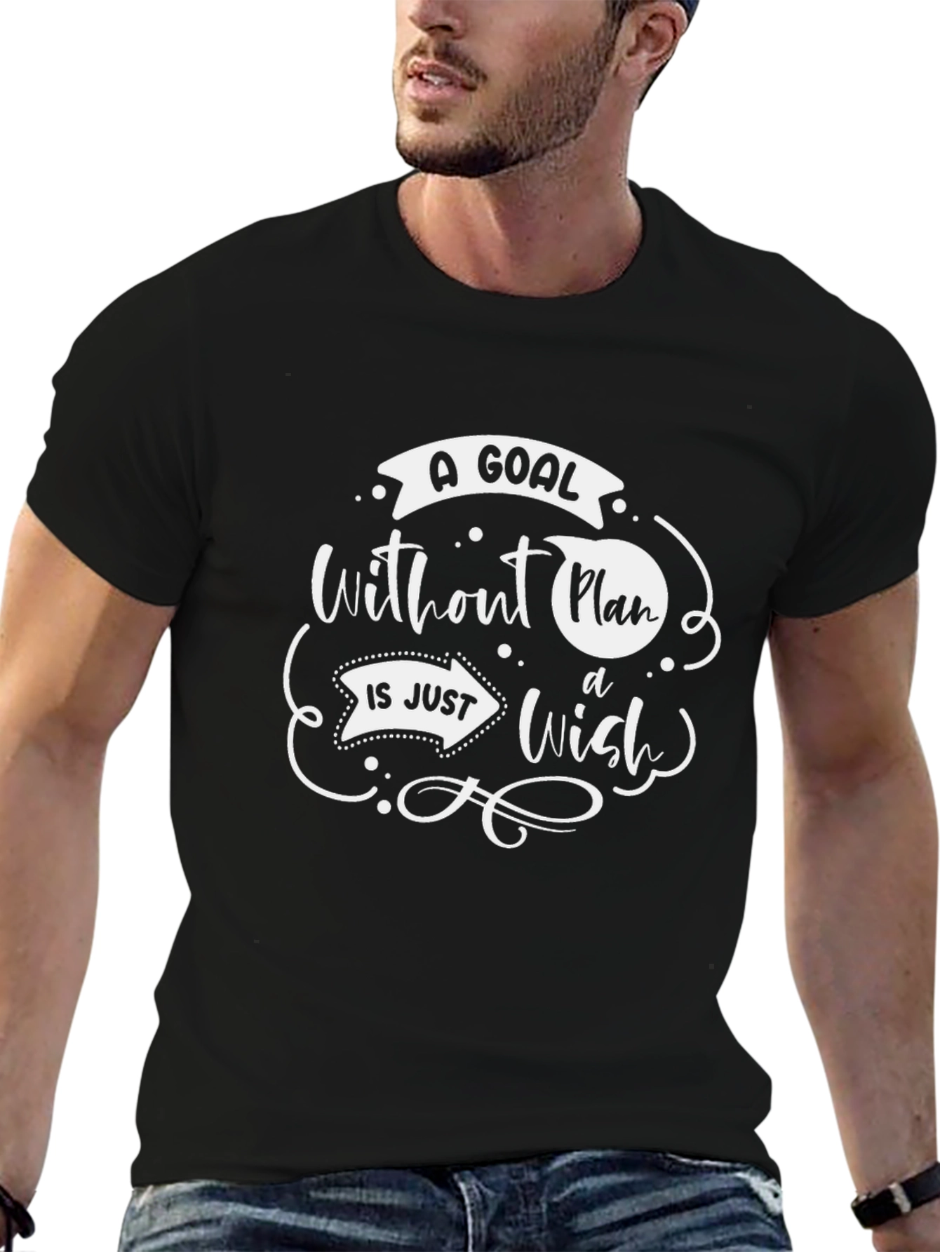 Goal Without a Plan T-Shirt - Motivational Quote