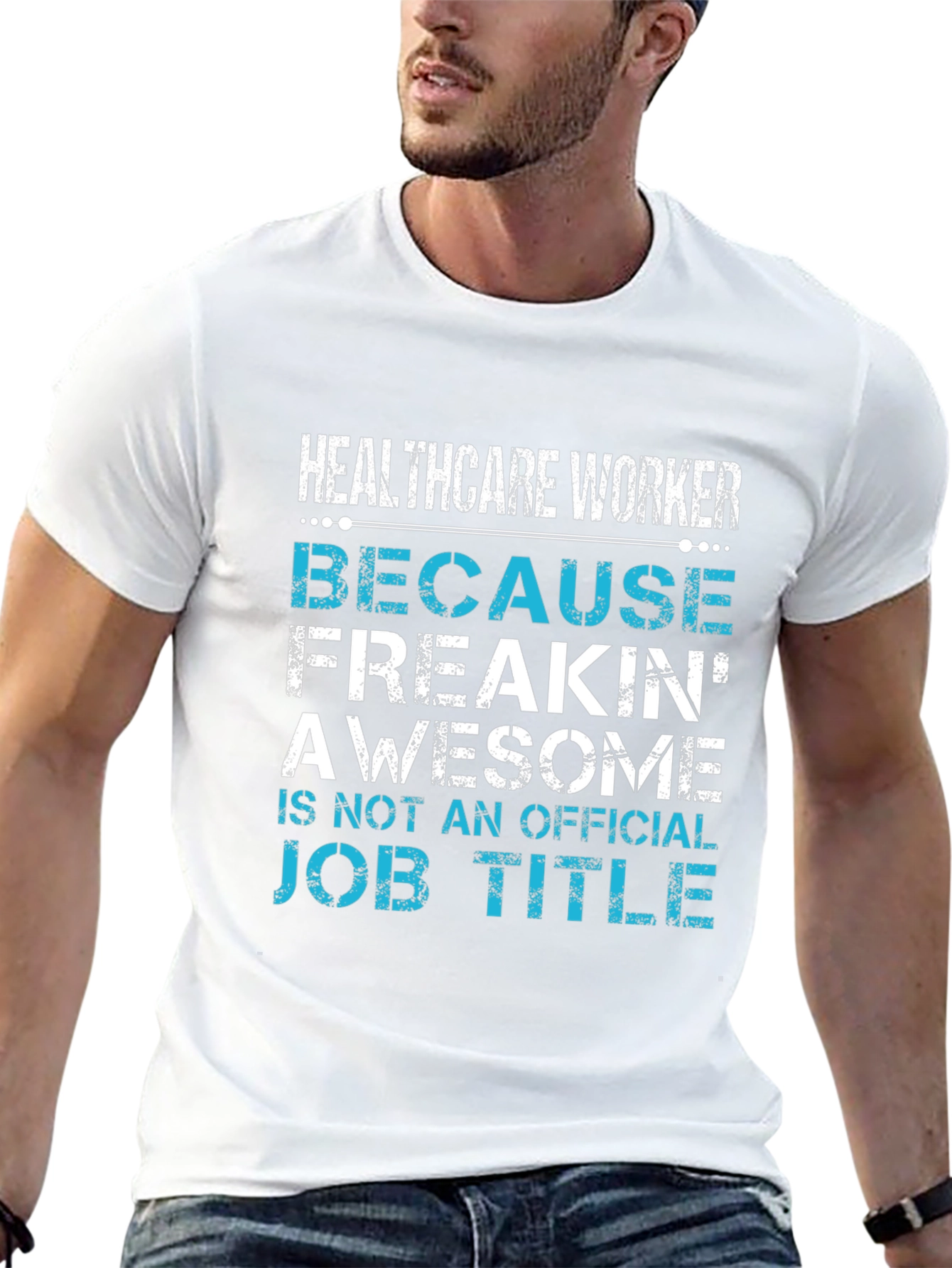 Healthcare Worker Awesome Job Title T-Shirt
