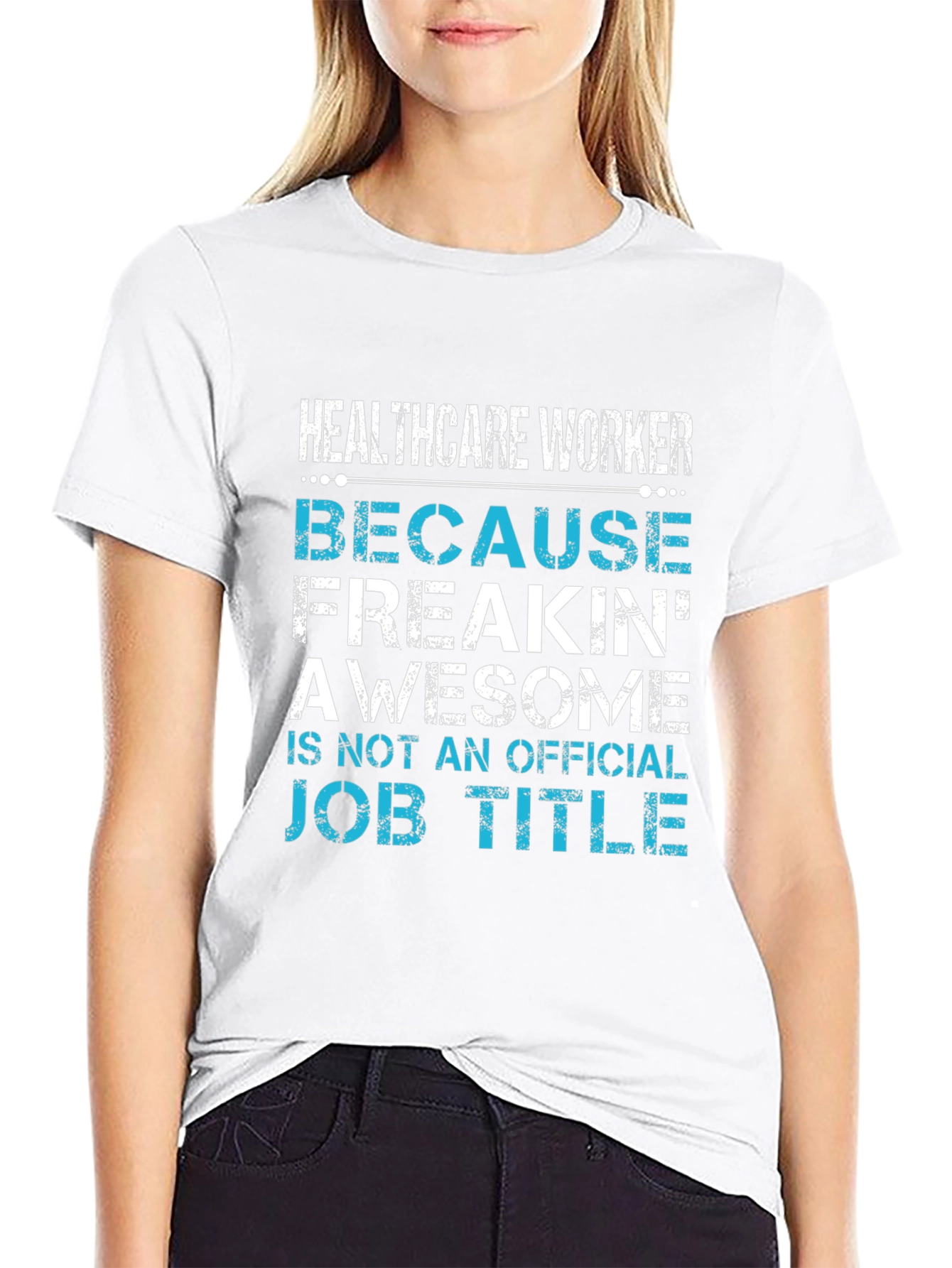 Healthcare Worker Awesome Job Title T-Shirt