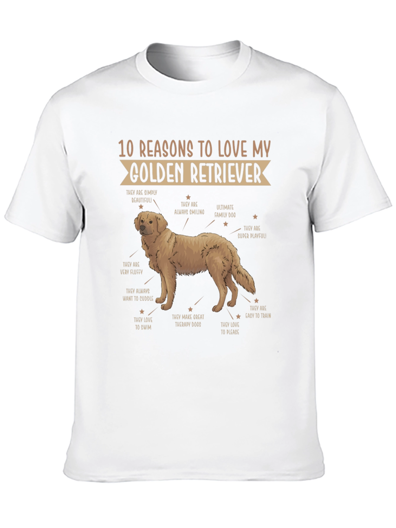 Golden Retriever Reasons T-Shirt