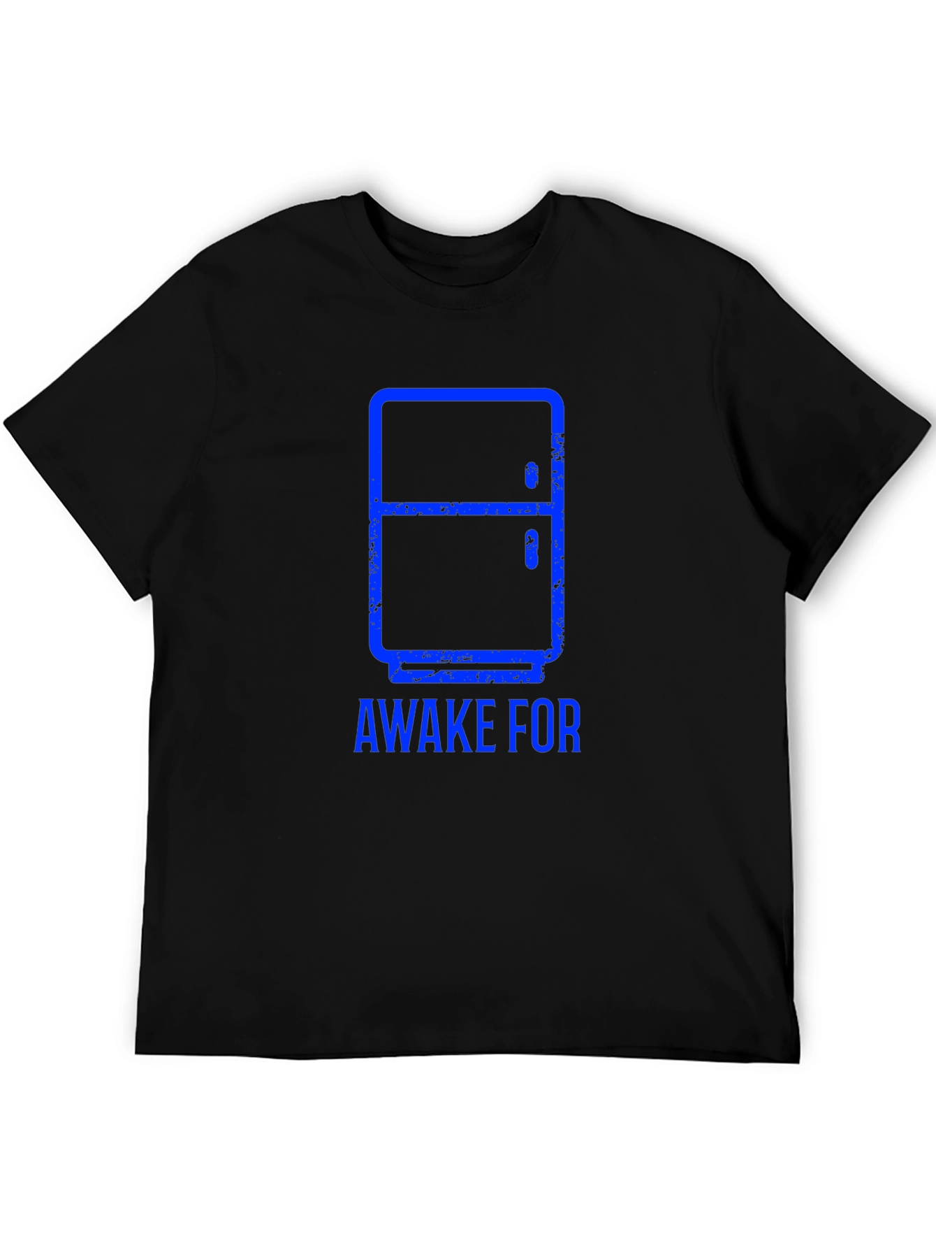 Awake For The Fridge Black T-Shirt