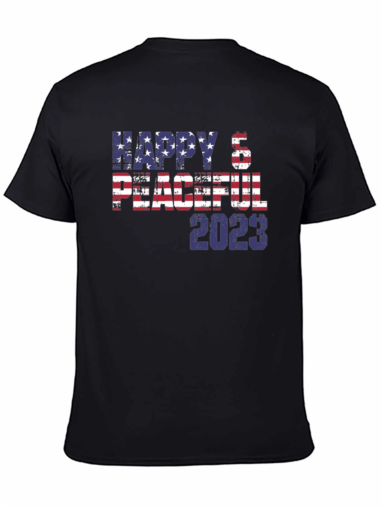 Happy & Peaceful 2023 Patriotic T-Shirt