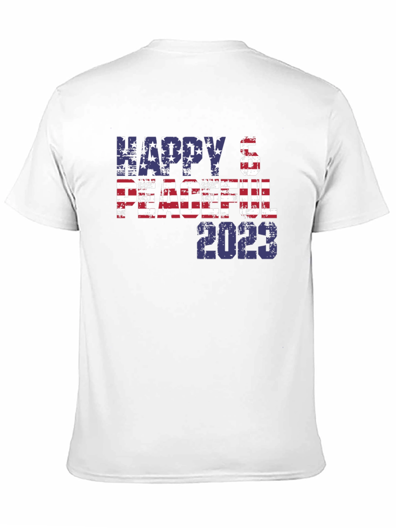Happy & Peaceful 2023 Patriotic T-Shirt