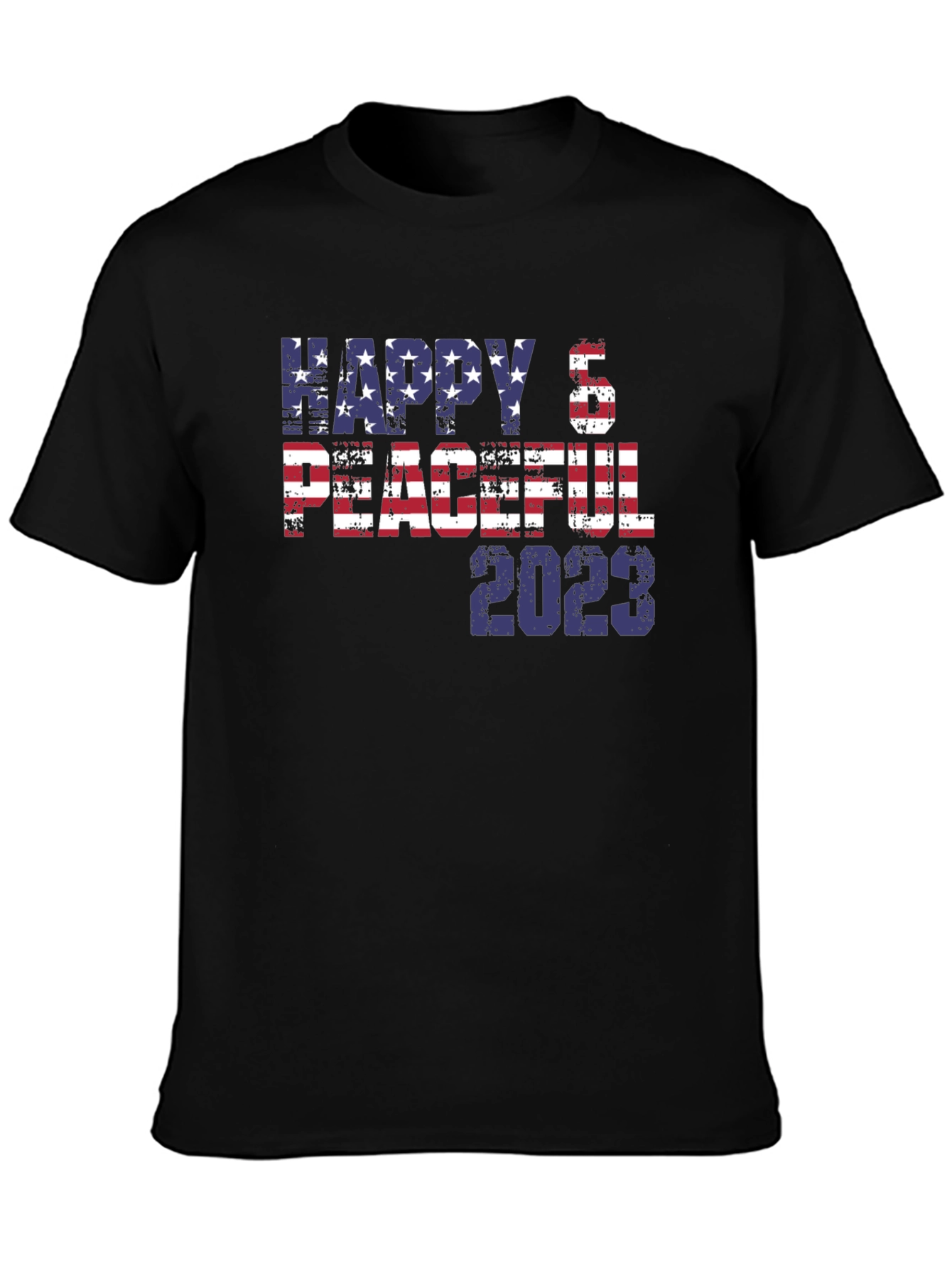 Happy & Peaceful 2023 Patriotic T-Shirt
