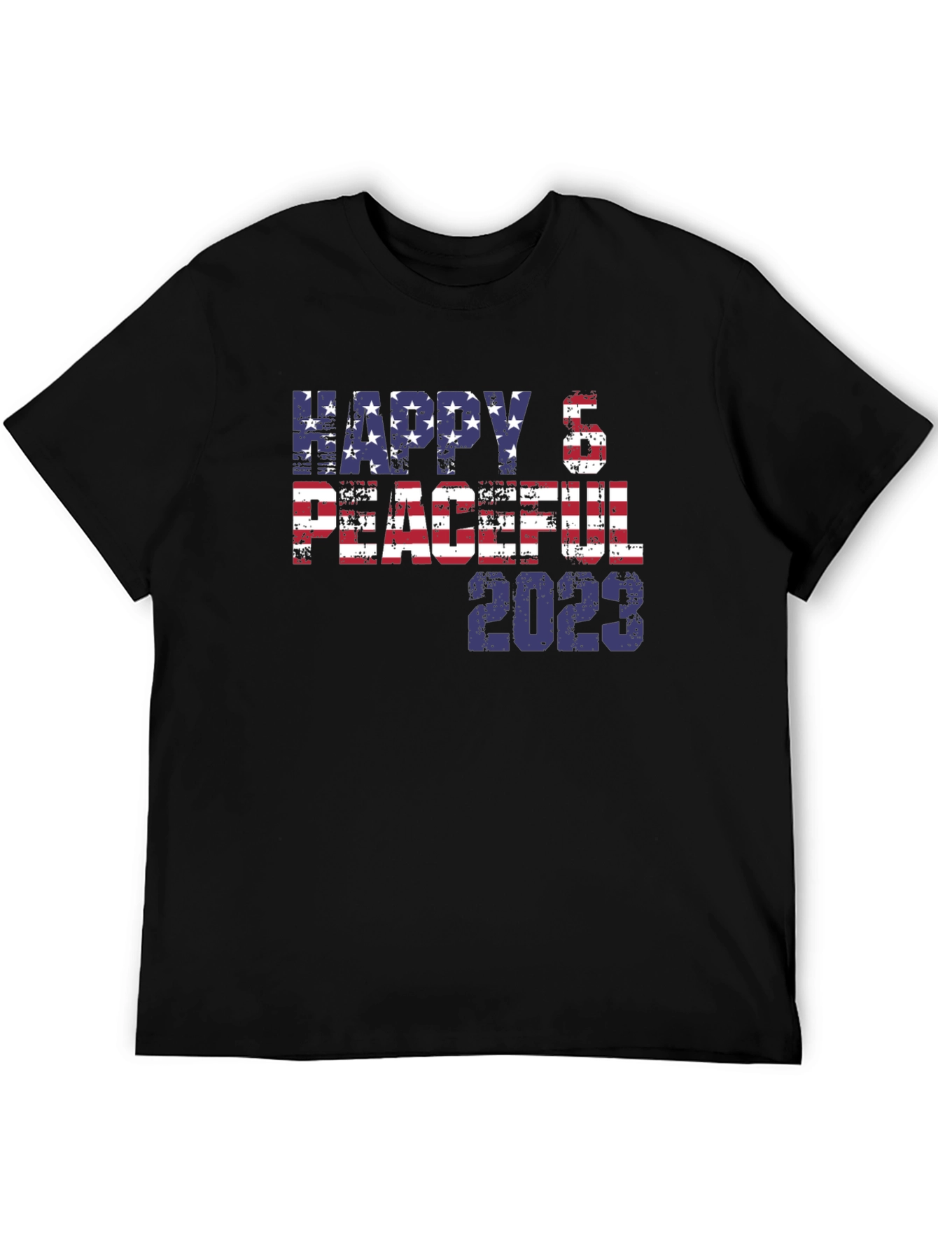 Happy & Peaceful 2023 Patriotic T-Shirt