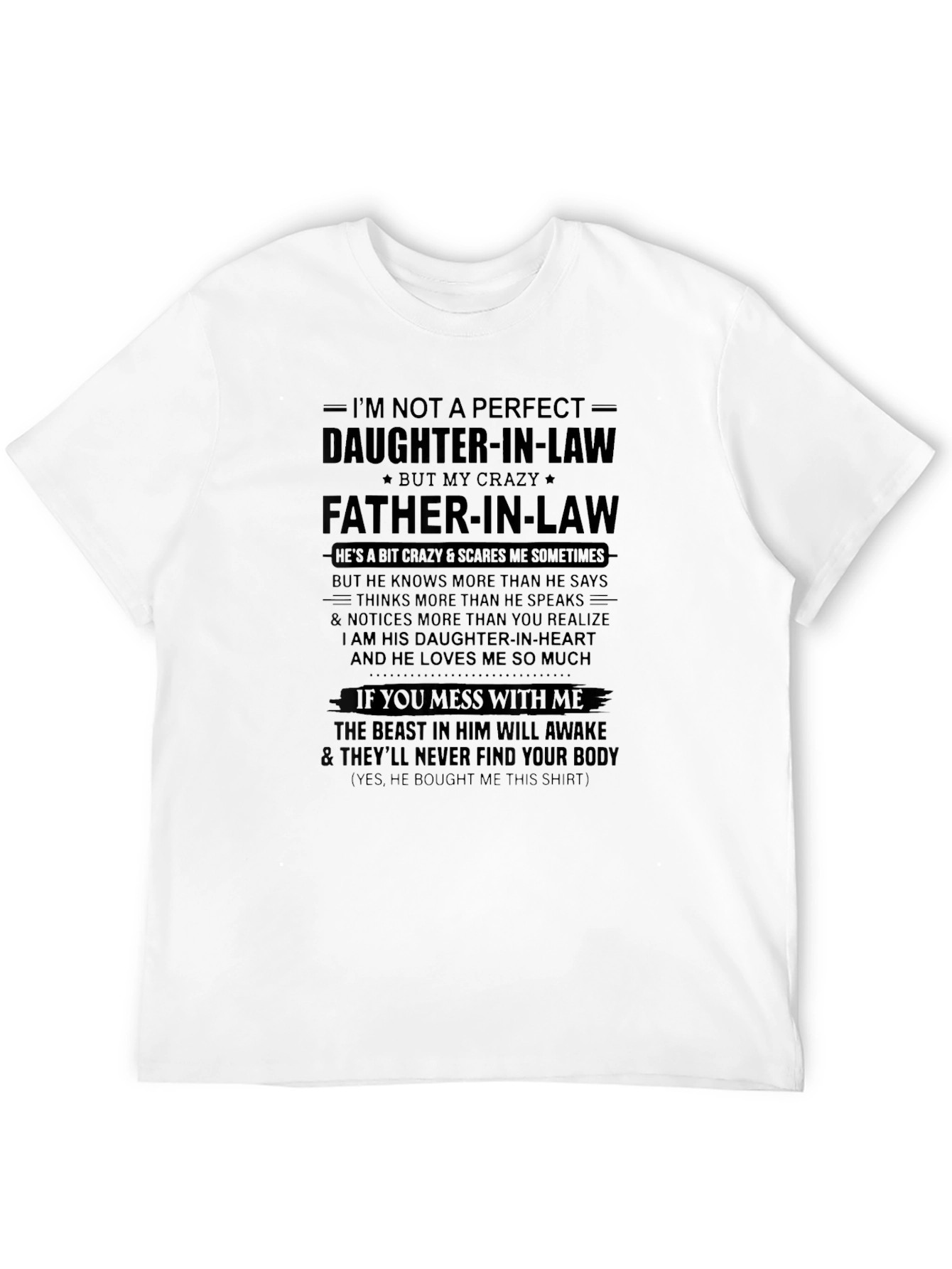 Crazy Father-in-Law T-Shirt: Daughter-in-Heart