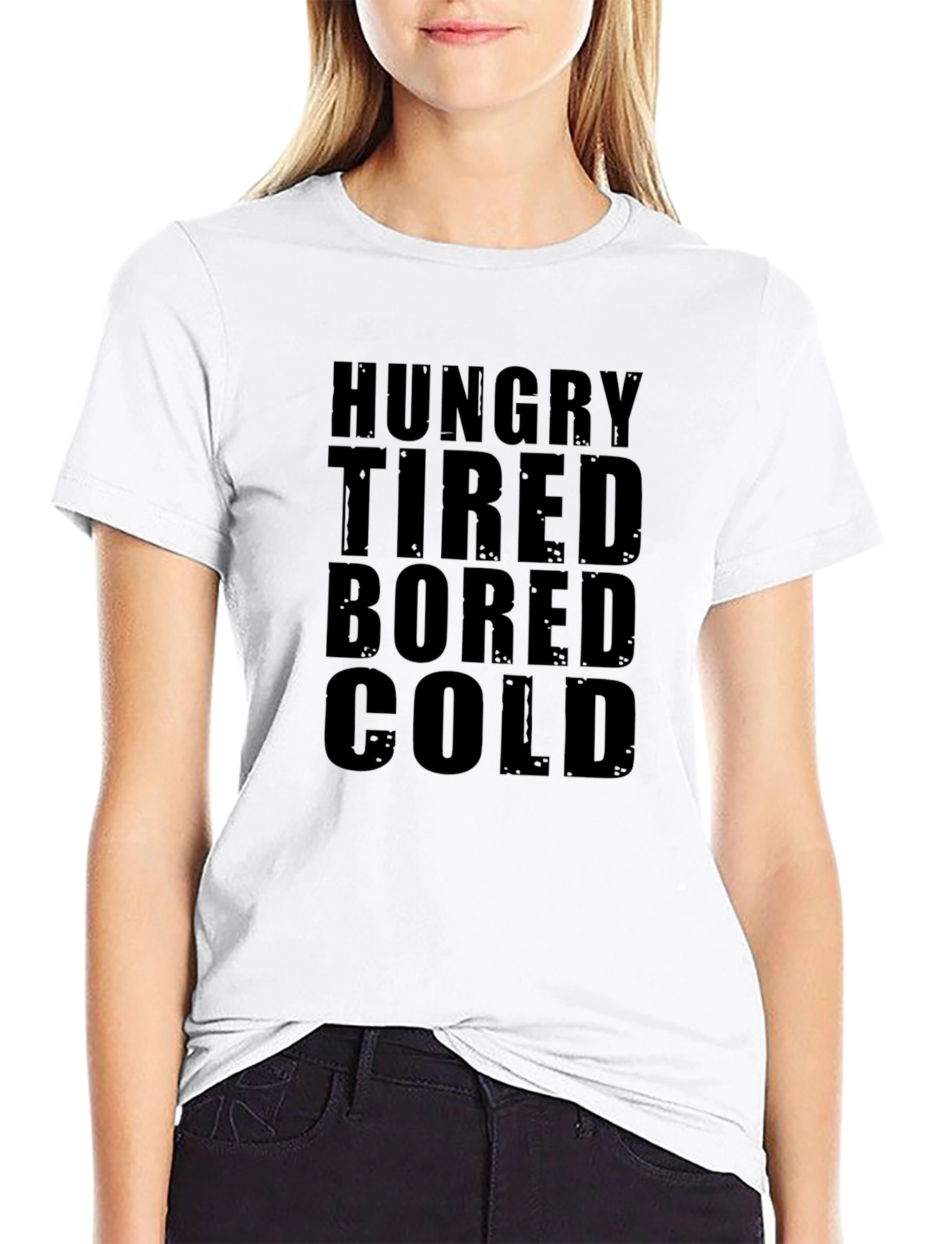 Hungry Tired Bored Cold Graphic Tee - Black