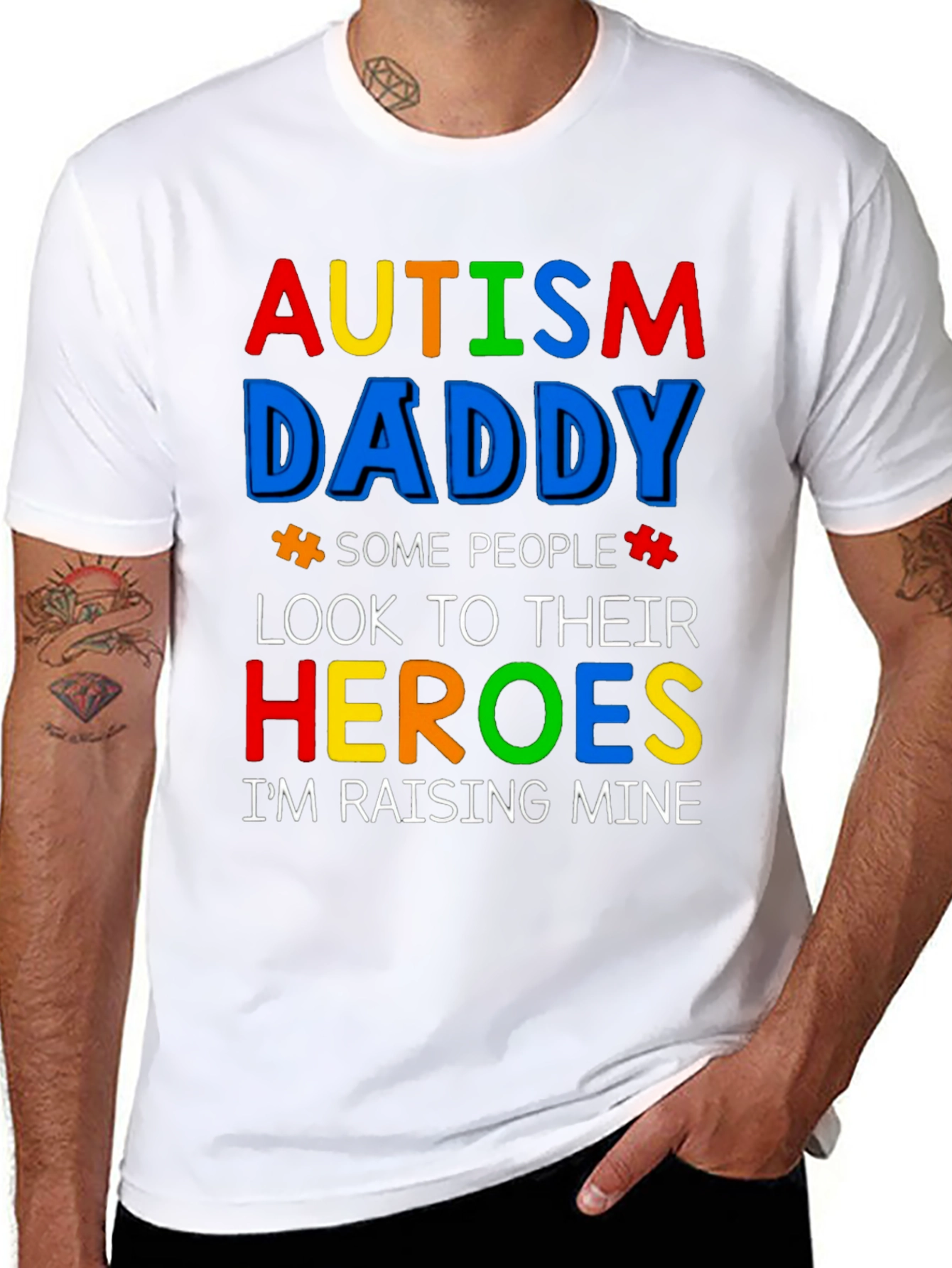 Autism Daddy T-Shirt - Raising My Hero