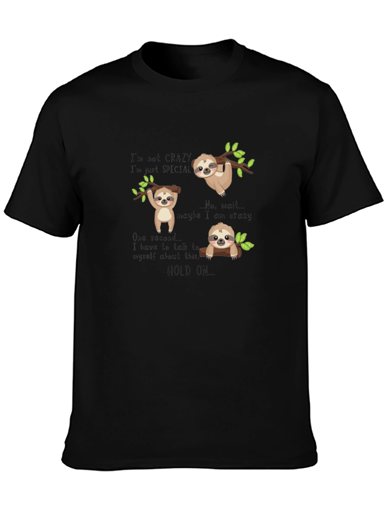 Crazy Sloth T-Shirt - Funny Animal Tee