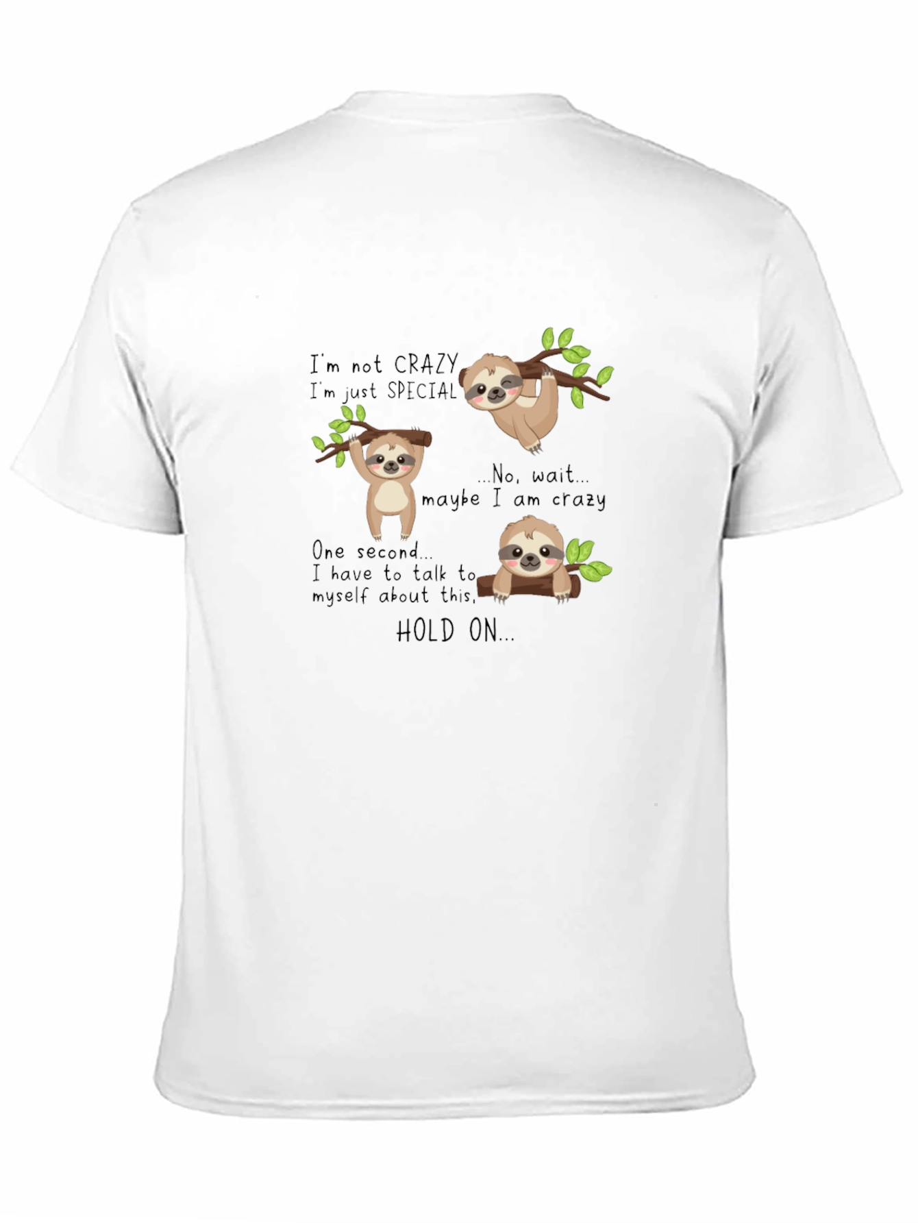 Crazy Sloth T-Shirt - Funny Animal Tee