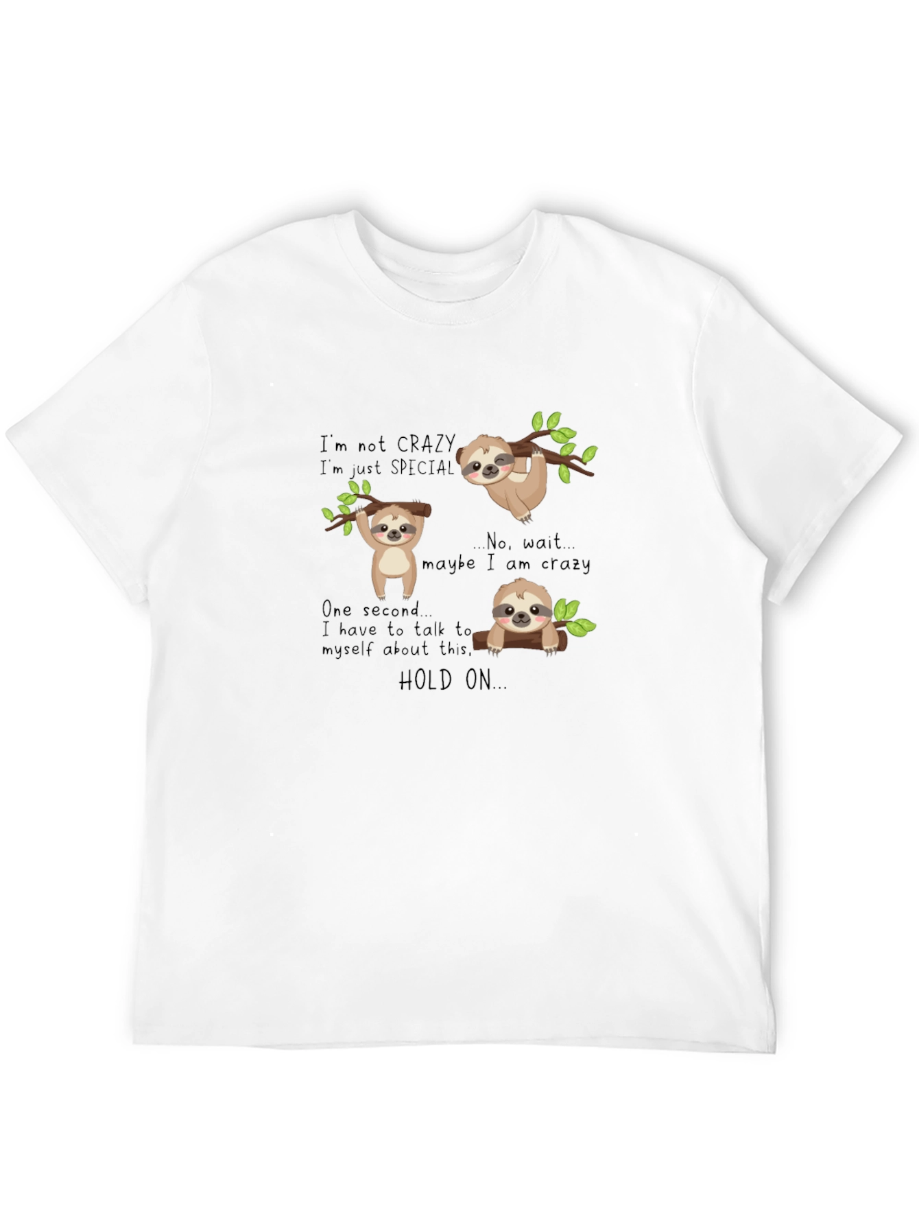 Crazy Sloth T-Shirt - Funny Animal Tee